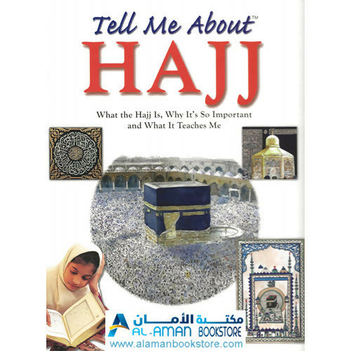 Tell Me About Hajj